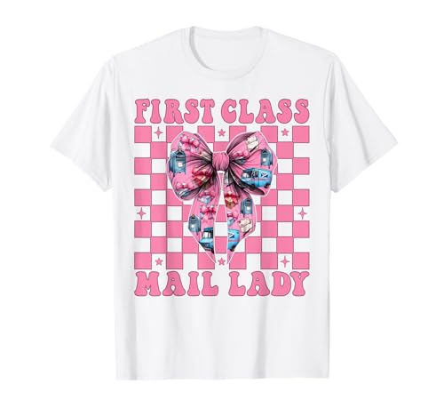 First Class Mail Lady Postangestellter Postträger Mädchen Mama T-Shirt First Class Mail Lady Postangestellter Postträger Mädchen Mama T-Shirt von Womens Coquette Bow Postal Worker Mail Lady Gifts