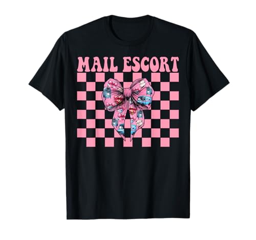 Mail Escort Postangestellter Postträger Post Lady Girl Mama T-Shirt Mail Escort Postangestellter Postträger Post Lady Girl Mama T-Shirt von Womens Coquette Bow Postal Worker Mail Lady Gifts