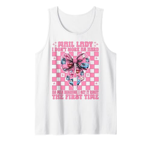 Mail Lady I Don't Work As Hard As Men Postarbeiter Kokette Tank Top Mail Lady I Don't Work As Hard As Men Postarbeiter Kokette Tank Top von Womens Coquette Bow Postal Worker Mail Lady Gifts