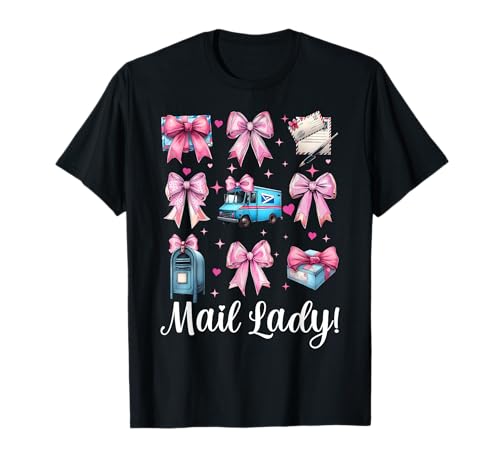 Mail Lady! Postangestellter Postträger Mädchen Mama Kokette Schleife T-Shirt Mail Lady! Postangestellter Postträger Mädchen Mama Kokette Schleife T-Shirt von Womens Coquette Bow Postal Worker Mail Lady Gifts