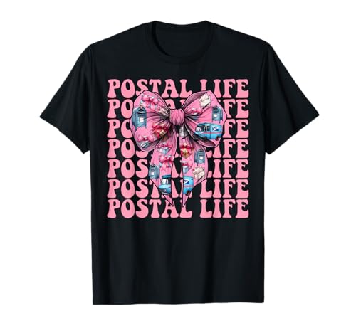 Postal Life Postangestellter Postträger Post Lady Girl Mom T-Shirt Postal Life Postangestellter Postträger Post Lady Girl Mom T-Shirt von Womens Coquette Bow Postal Worker Mail Lady Gifts