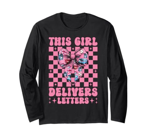 Postangestellter Postträger Dieses Mädchen liefert Briefe Langarmshirt Postangestellter Postträger Dieses Mädchen liefert Briefe Langarmshirt von Womens Coquette Bow Postal Worker Mail Lady Gifts