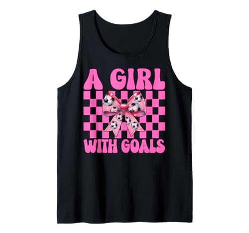 Be A Girl With Goals Fußball-Mädchen Kokette Schleife Tank Top von Womens Coquette Bow Ribbon Soccer Player Gifts