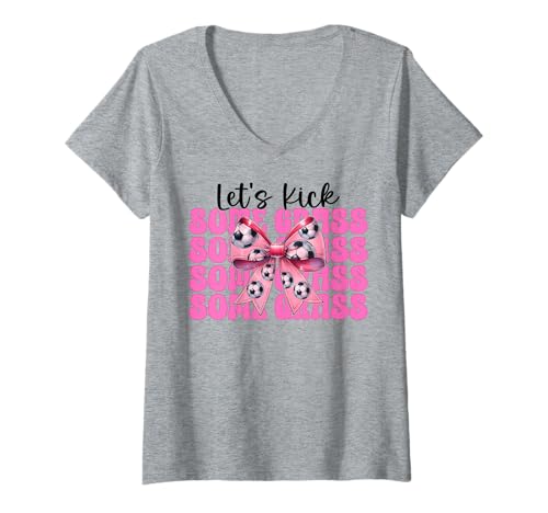 Damen Lass uns ein bisschen Gras treten, Fußball, Mädchen, Kokette, Bogen T-Shirt mit V-Ausschnitt von Womens Coquette Bow Ribbon Soccer Player Gifts