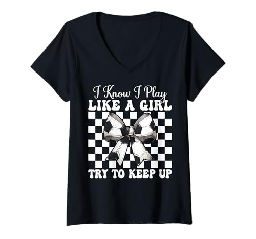 Damen Soccer Girl Coquette Bow Ich weiß, ich spiele wie ein Mädchen T-Shirt mit V-Ausschnitt von Womens Coquette Bow Ribbon Soccer Player Gifts