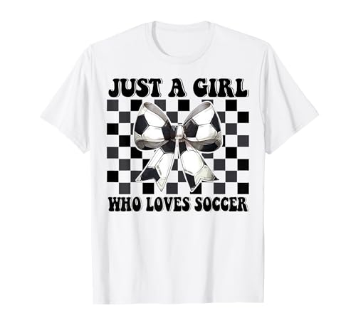 Just A Girl Who Loves Soccer Kokettschleife T-Shirt von Womens Coquette Bow Ribbon Soccer Player Gifts