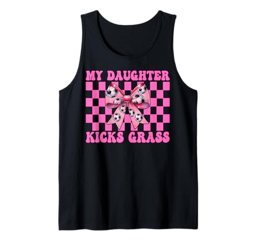 Meine Tochter kickt Grass Fußball Mama Muttertag Kokettenbogen Tank Top von Womens Coquette Bow Ribbon Soccer Player Gifts