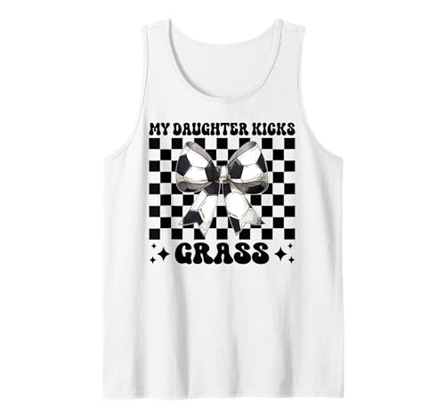 Meine Tochter kickt Grass Fußball Mama Muttertag Kokettenbogen Tank Top von Womens Coquette Bow Ribbon Soccer Player Gifts