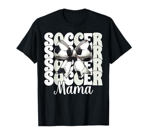 Soccer Mama Soccer Mom Muttertag Kokette Schleife T-Shirt von Womens Coquette Bow Ribbon Soccer Player Gifts