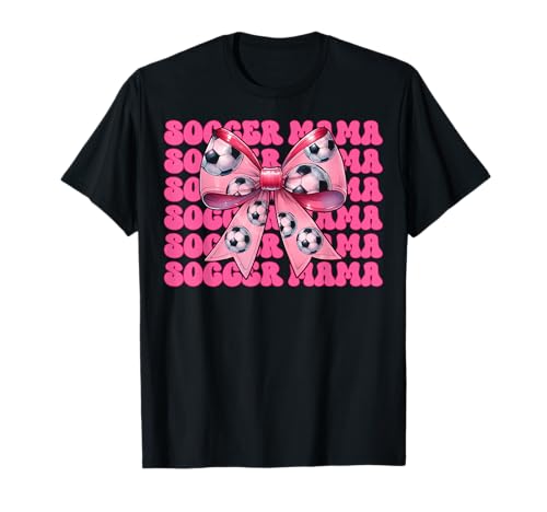 Soccer Mama Soccer Mom Muttertag Rosa Kokette Schleife T-Shirt von Womens Coquette Bow Ribbon Soccer Player Gifts