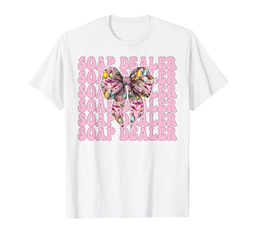 Seifenhändler Seifenherstellung Seifenmacher Mädchen Mama Kokette Schleife T-Shirt Seifenhändler Seifenherstellung Seifenmacher Mädchen Mama Kokette Schleife T-Shirt von Womens Coquette Bow Soap Making Soap Maker Gifts