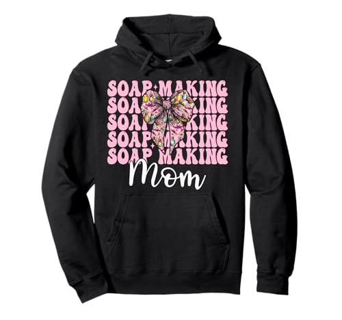 Seifenherstellung Mama Seifenbereiter Seifenhändler Mama Muttertag Pullover Hoodie Seifenherstellung Mama Seifenbereiter Seifenhändler Mama Muttertag Pullover Hoodie von Womens Coquette Bow Soap Making Soap Maker Gifts