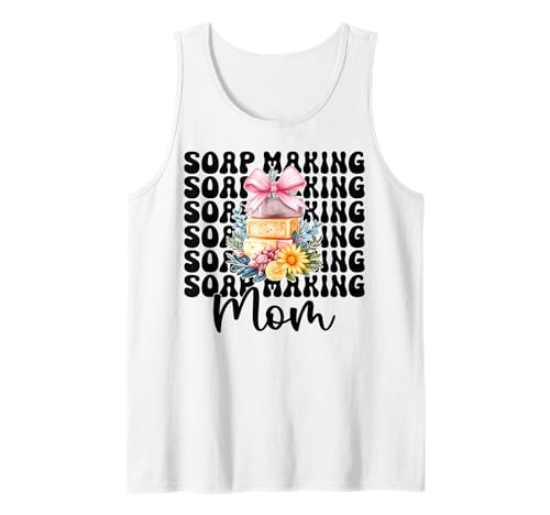 Seifenherstellung Mama Seifenbereiter Seifenhändler Mama Muttertag Tank Top Seifenherstellung Mama Seifenbereiter Seifenhändler Mama Muttertag Tank Top von Womens Coquette Bow Soap Making Soap Maker Gifts