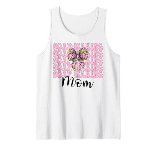 Seifenherstellung Mama Seifenbereiter Seifenhändler Mama Muttertag Tank Top Seifenherstellung Mama Seifenbereiter Seifenhändler Mama Muttertag Tank Top von Womens Coquette Bow Soap Making Soap Maker Gifts
