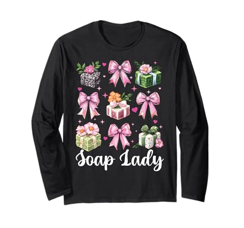 Soap Lady Seifenherstellung Seifenhersteller Seifenhändler Mädchen Mama Langarmshirt von Womens Coquette Bow Soap Making Soap Maker Gifts