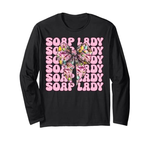 Soap Lady Seifenherstellung Seifenhersteller Seifenhändler Mädchen Mama Langarmshirt Soap Lady Seifenherstellung Seifenhersteller Seifenhändler Mädchen Mama Langarmshirt von Womens Coquette Bow Soap Making Soap Maker Gifts