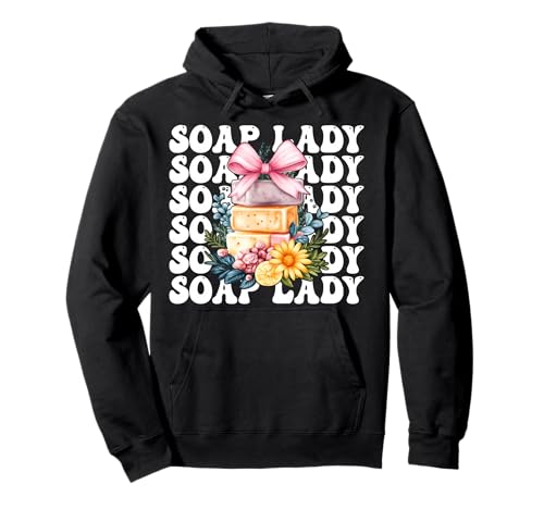 Soap Lady Seifenherstellung Seifenhersteller Seifenhändler Mädchen Mama Pullover Hoodie von Womens Coquette Bow Soap Making Soap Maker Gifts