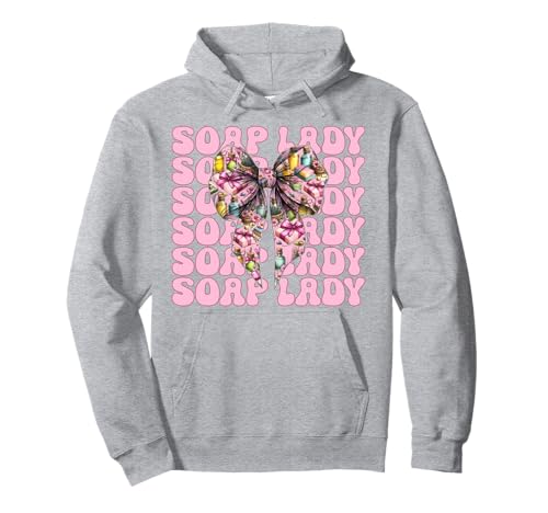 Soap Lady Seifenherstellung Seifenhersteller Seifenhändler Mädchen Mama Pullover Hoodie Soap Lady Seifenherstellung Seifenhersteller Seifenhändler Mädchen Mama Pullover Hoodie von Womens Coquette Bow Soap Making Soap Maker Gifts