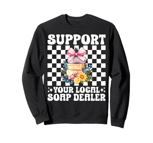 Unterstützen Sie Ihren lokalen Seifenhändler Seifenherstellung Seifenhersteller Mädchen Sweatshirt Unterstützen Sie Ihren lokalen Seifenhändler Seifenherstellung Seifenhersteller Mädchen Sweatshirt von Womens Coquette Bow Soap Making Soap Maker Gifts