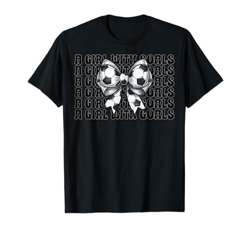 Fußball-Mädchen Ein Mädchen mit Toren T-Shirt Fußball-Mädchen Ein Mädchen mit Toren T-Shirt von Womens Coquette Bow Soccer Player Gifts
