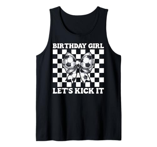 Fußball Mädchen Fußball Mama Geburtstag Mädchen Let's Kick It Tank Top Fußball Mädchen Fußball Mama Geburtstag Mädchen Let's Kick It Tank Top von Womens Coquette Bow Soccer Player Gifts