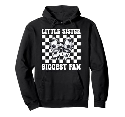 Fußball Schwester Fußball Mädchen Little Sister Biggest Fan Pullover Hoodie von Womens Coquette Bow Soccer Player Gifts