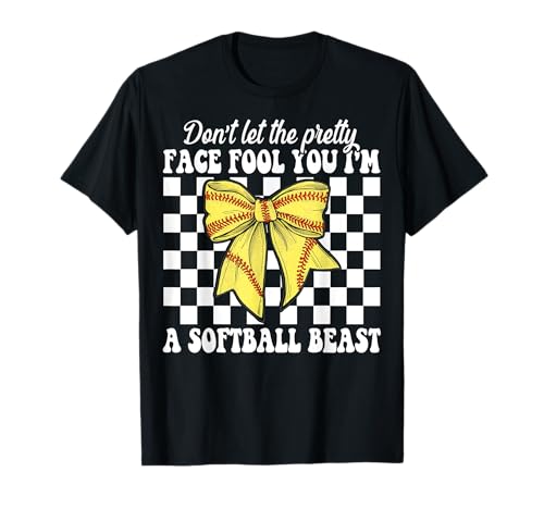 Lass Dich Nicht von dem hübschen Gesicht täuschen Ich Bin EIN Softball Beast Girl T-Shirt von Womens Coquette Bow Softball Player Gifts