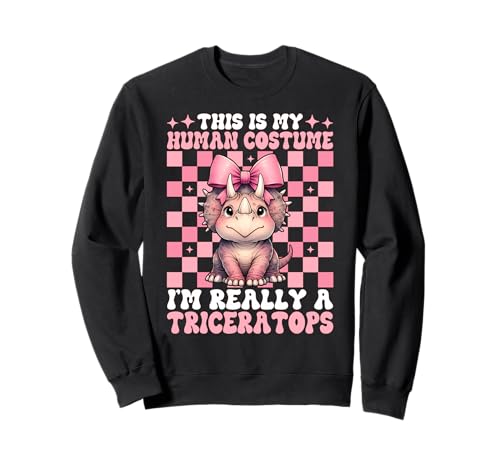 This is My Human Costume I'm A Triceratops Dinosaurier Girl Mom Sweatshirt von Womens Coquette Bow Triceratops Dinosaur Gifts