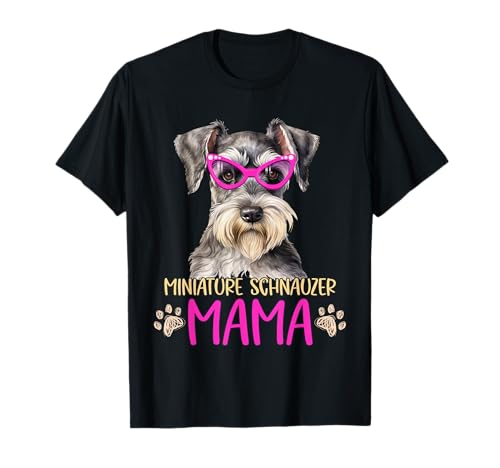 Miniatur Schnauzer Hunderasse Mama Niedliche Welpenmutter T-Shirt Miniatur Schnauzer Hunderasse Mama Niedliche Welpenmutter T-Shirt von Womens Dog Furry Pet Mama