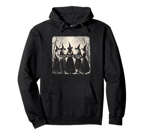 Das Mädchen Wird EIN Mädchen Sein, lustige Hexe, Witchy Vibes Pullover Hoodie von Womens Girl Will Be Girls Funny Tee