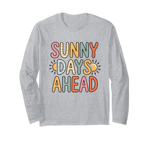 Urlaub für Mädchen in Sunny Days Ahead Langarmshirt Urlaub für Mädchen in Sunny Days Ahead Langarmshirt von Womens Girls Trip Vacation Outfit