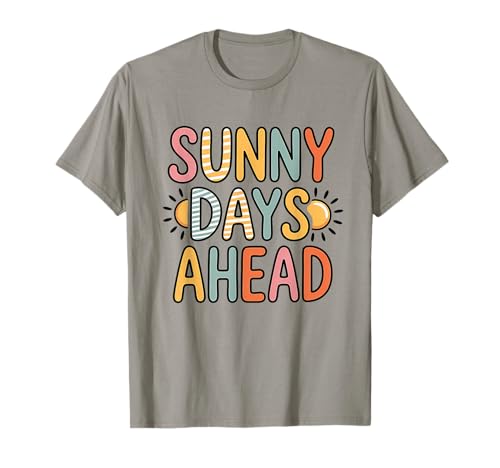 Urlaub für Mädchen in Sunny Days Ahead T-Shirt Urlaub für Mädchen in Sunny Days Ahead T-Shirt von Womens Girls Trip Vacation Outfit