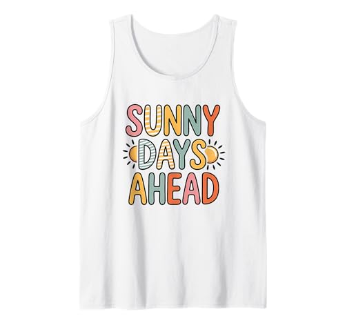 Urlaub für Mädchen in Sunny Days Ahead Tank Top Urlaub für Mädchen in Sunny Days Ahead Tank Top von Womens Girls Trip Vacation Outfit