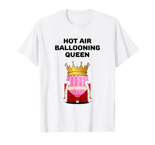 Mädchen Heißluftballon Queen | Damen Heißluftballon T-Shirt von Womens Hot Air Ballooning Shirts for Girls