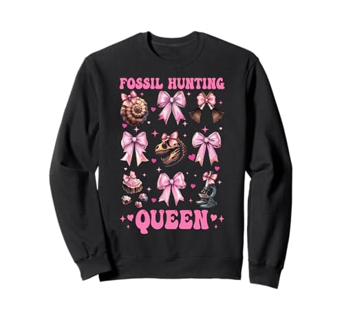 Fossil Jagd Königin Fossil Hunter Paläontologe Mädchen Mama Sweatshirt Fossil Jagd Königin Fossil Hunter Paläontologe Mädchen Mama Sweatshirt von Womens Paleontologists Coquette Bow Fossil Gifts