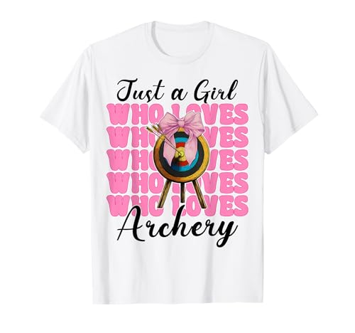 Just A Girl Who Loves Bogenschießen Mama Bogenschützer Bogen und Pfeil rosa T-Shirt Just A Girl Who Loves Bogenschießen Mama Bogenschützer Bogen und Pfeil rosa T-Shirt von Womens Pink Coquette Bow Archery Archer Gifts