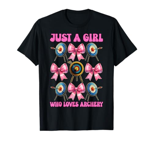 Just A Girl Who Loves Bogenschießen Mama Bogenschützer Bogen und Pfeil rosa T-Shirt Just A Girl Who Loves Bogenschießen Mama Bogenschützer Bogen und Pfeil rosa T-Shirt von Womens Pink Coquette Bow Archery Archer Gifts