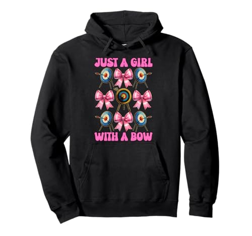 Just A Girl With A Bow Bogenschießen Mädchen Mama Bogenschützer Bogen und Pfeil Pullover Hoodie Just A Girl With A Bow Bogenschießen Mädchen Mama Bogenschützer Bogen und Pfeil Pullover Hoodie von Womens Pink Coquette Bow Archery Archer Gifts