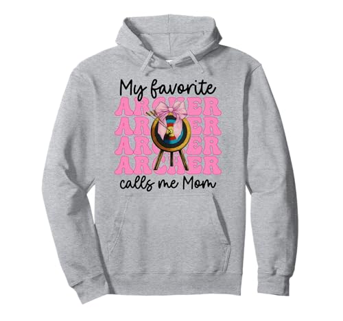 My Favorite Archer Calls Me Mom Bogenschießen Mama Muttertag Pullover Hoodie von Womens Pink Coquette Bow Archery Archer Gifts