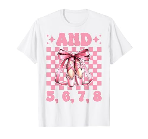 Ballerina Mädchen Ballett Tänzerin Pink und 5, 6, 7, 8 T-Shirt Ballerina Mädchen Ballett Tänzerin Pink und 5, 6, 7, 8 T-Shirt von Womens Pink Coquette Bow Ballerina Ballet Gifts