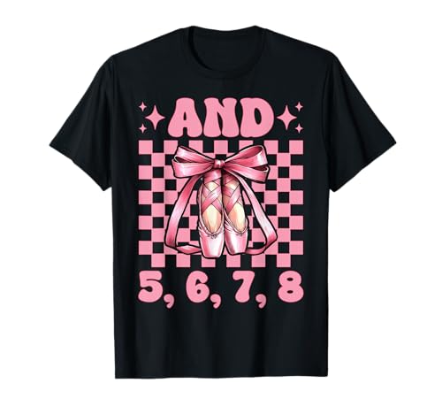 Ballerina Mädchen Ballett Tänzerin Pink und 5, 6, 7, 8 T-Shirt Ballerina Mädchen Ballett Tänzerin Pink und 5, 6, 7, 8 T-Shirt von Womens Pink Coquette Bow Ballerina Ballet Gifts
