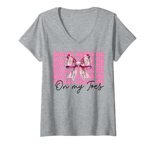 Damen Ballet Keeps Me On My Toes Ballerina Mädchen Ballett Tanz T-Shirt mit V-Ausschnitt Damen Ballet Keeps Me On My Toes Ballerina Mädchen Ballett Tanz T-Shirt mit V-Ausschnitt von Womens Pink Coquette Bow Ballerina Ballet Gifts