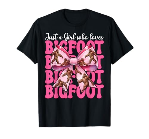 Just A Girl Who Loves Bigfoot Sasquatch Kokettschleife T-Shirt von Womens Pink Coquette Bow Bigfoot Sasquatch Gifts