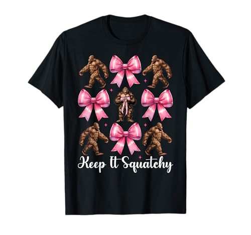 Lustige Bigfoot Sasquatch Girl Coquette Bow Keep It Squatchy T-Shirt Lustige Bigfoot Sasquatch Girl Coquette Bow Keep It Squatchy T-Shirt von Womens Pink Coquette Bow Bigfoot Sasquatch Gifts
