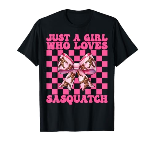 Nur EIN Mädchen, das Sasquatch Bigfoot Coquette Bow liebt T-Shirt von Womens Pink Coquette Bow Bigfoot Sasquatch Gifts