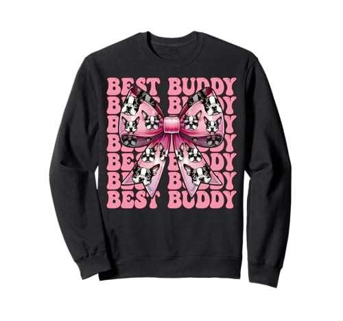 Best Buddy Boston Terrier, Bostie, Hund, Mädchen, Mama, Kokettenbogen Sweatshirt Best Buddy Boston Terrier, Bostie, Hund, Mädchen, Mama, Kokettenbogen Sweatshirt von Womens Pink Coquette Bow Boston Terrier Dog Gifts