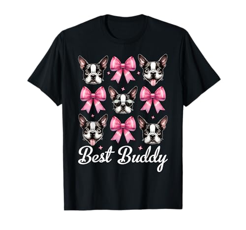 Best Buddy Boston Terrier, Bostie, Hund, Mädchen, Mama, Kokettenbogen T-Shirt Best Buddy Boston Terrier, Bostie, Hund, Mädchen, Mama, Kokettenbogen T-Shirt von Womens Pink Coquette Bow Boston Terrier Dog Gifts