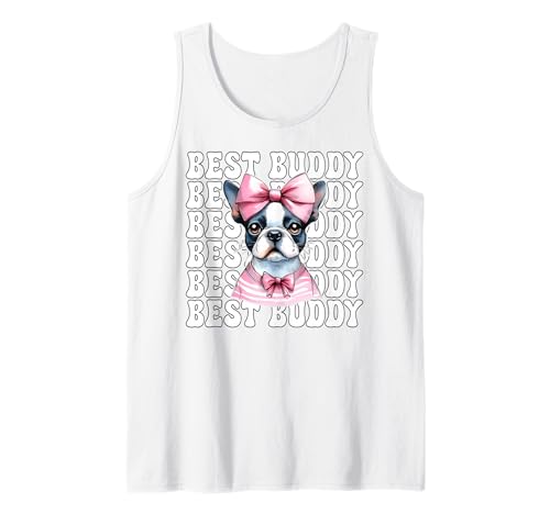 Best Buddy Boston Terrier, Bostie, Hund, Mädchen, Mama, Kokettenbogen Tank Top Best Buddy Boston Terrier, Bostie, Hund, Mädchen, Mama, Kokettenbogen Tank Top von Womens Pink Coquette Bow Boston Terrier Dog Gifts