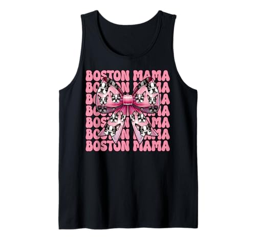 Boston Mama Boston Terrier Mama Bostie Hund Muttertag Tank Top Boston Mama Boston Terrier Mama Bostie Hund Muttertag Tank Top von Womens Pink Coquette Bow Boston Terrier Dog Gifts