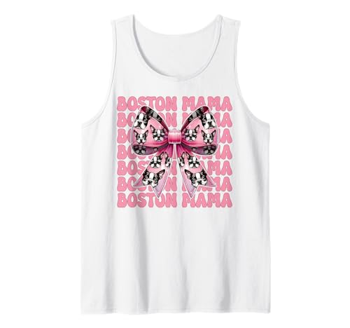 Boston Mama Boston Terrier Mama Bostie Hund Muttertag Tank Top Boston Mama Boston Terrier Mama Bostie Hund Muttertag Tank Top von Womens Pink Coquette Bow Boston Terrier Dog Gifts